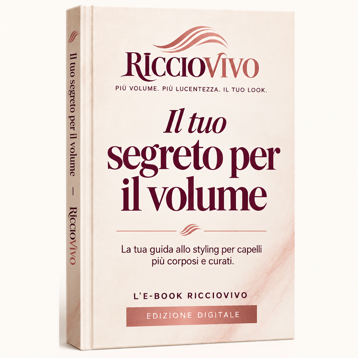 RICCIOVIVO E-book – Il segreto del volume